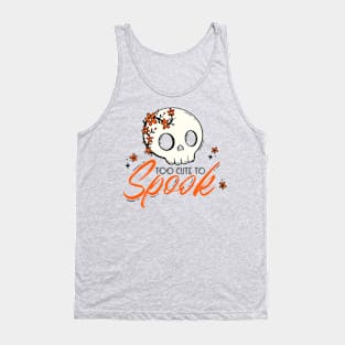 Too Cute to Spook - A Sweet Halloween Delight Tank Top